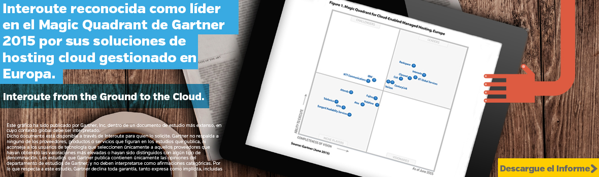Interoute elegida líder en el Magic Quadrant de Gartner de 2015